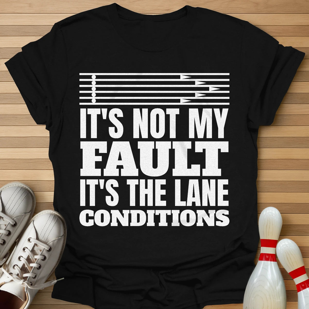 Always The Lane Conditions T-Shirt