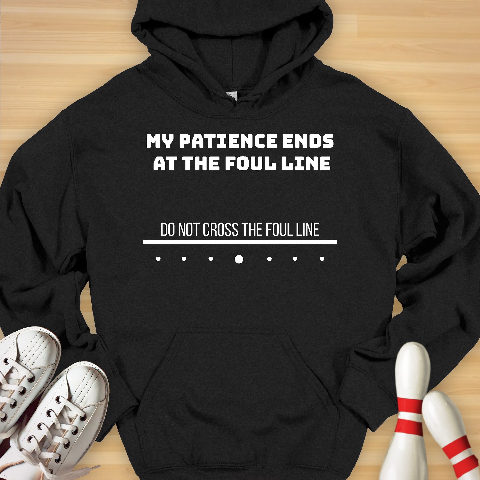 DO NOT CROSS THE FOUL LINE Hoodie