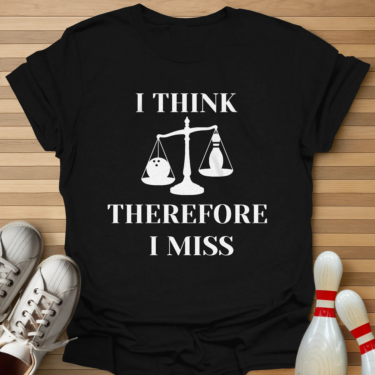 I Think Therefore I Miss T-Shirt