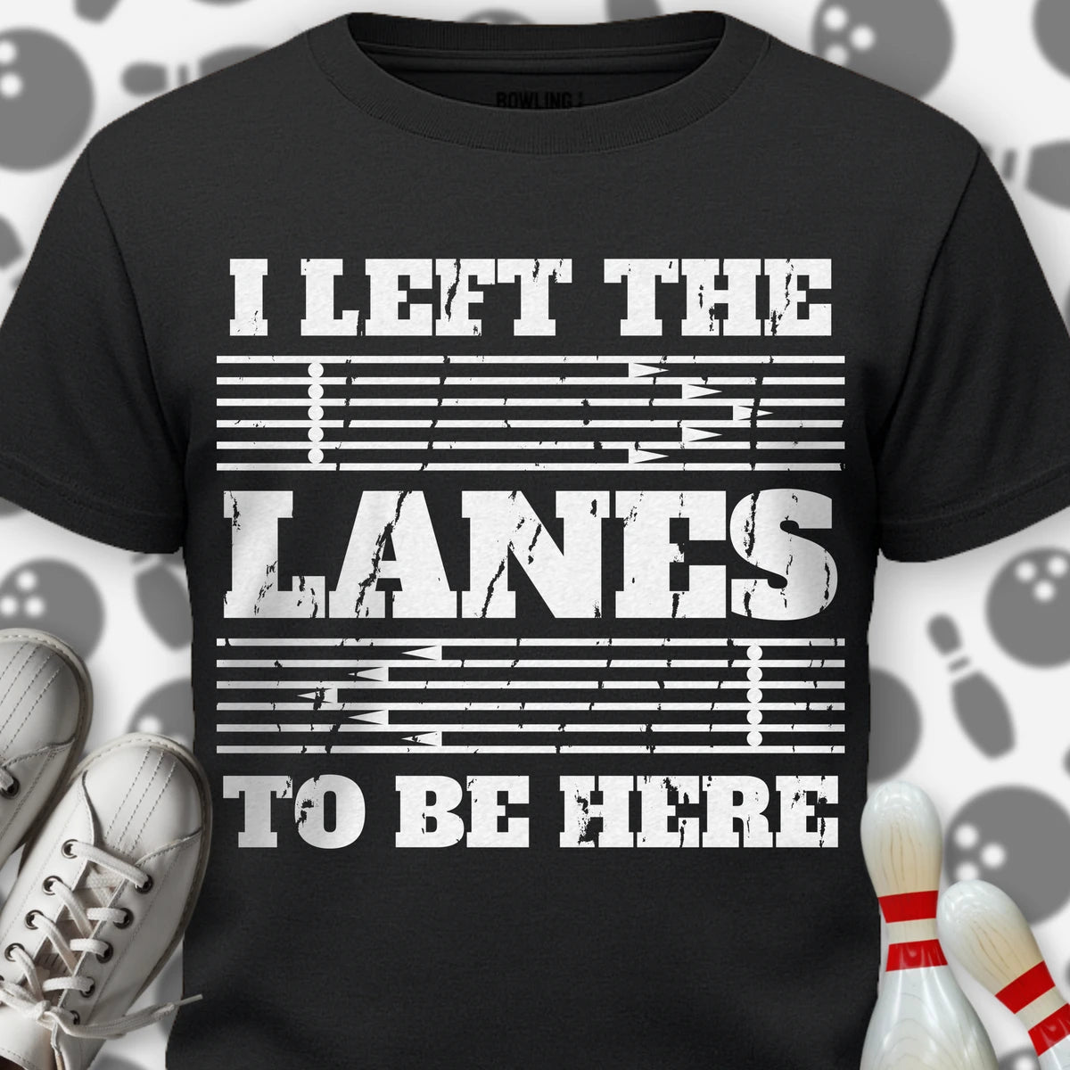 Left The Lanes T-Shirt
