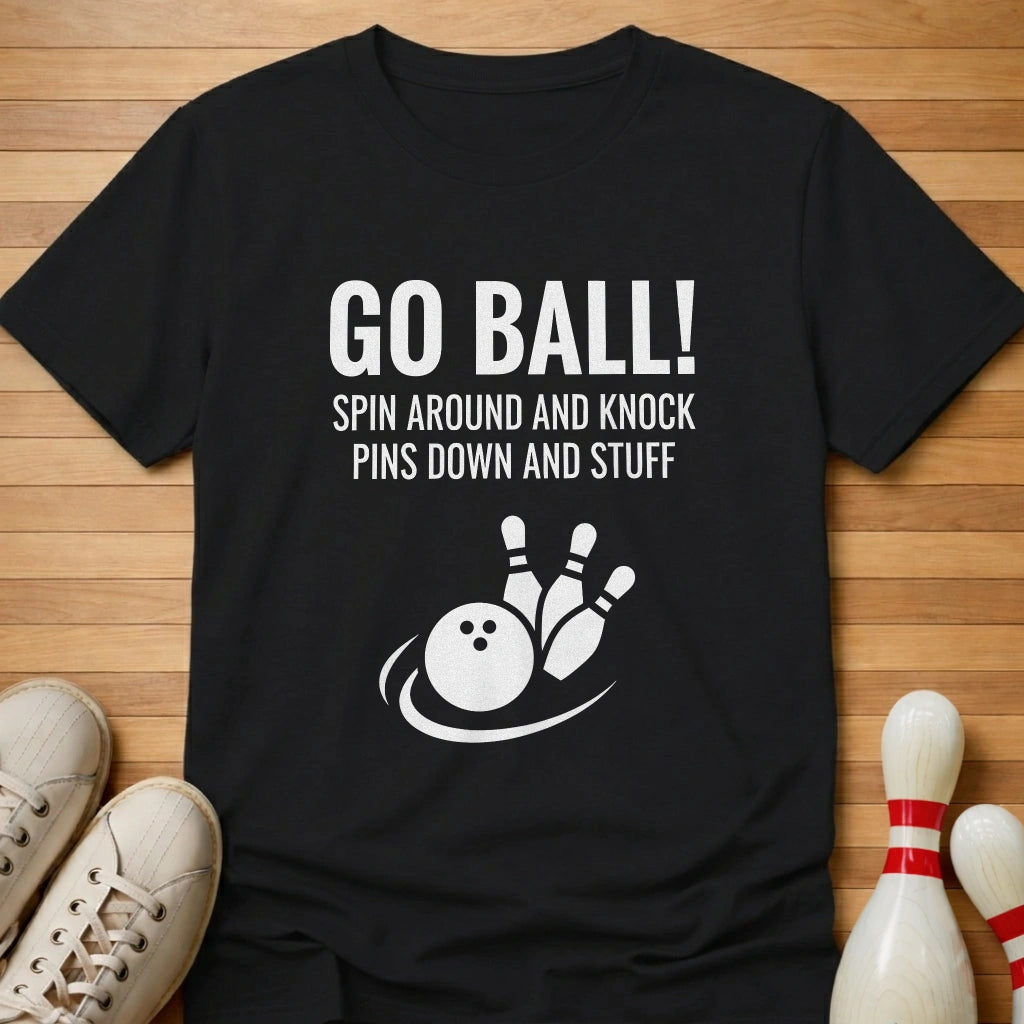 Go Ball! T-Shirt