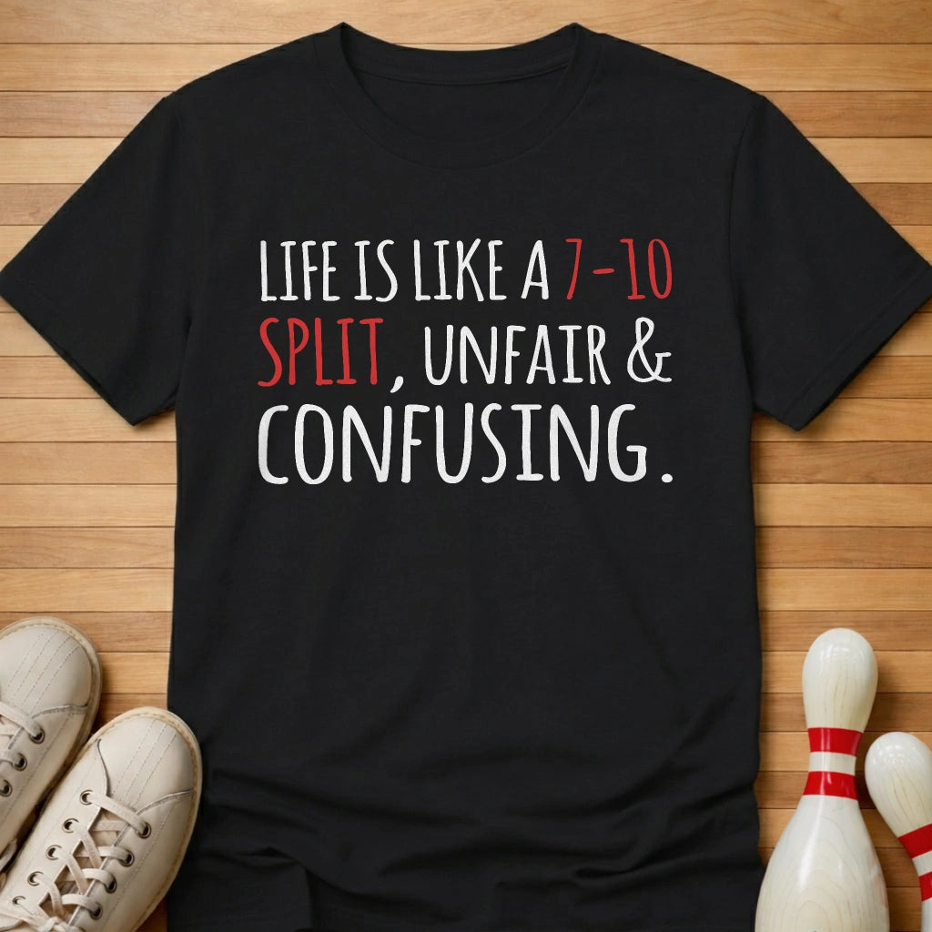Life Is Like T-Shirt