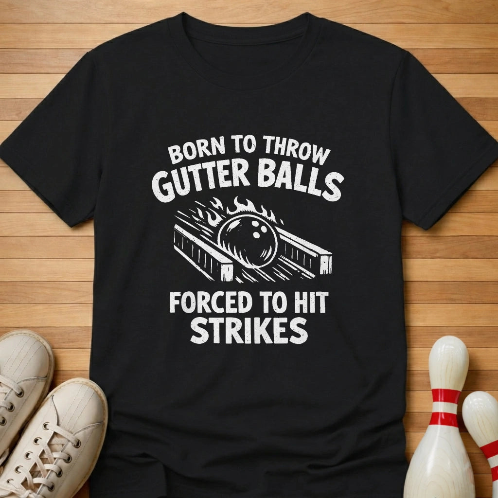 Forced To Hit Strikes T-Shirt