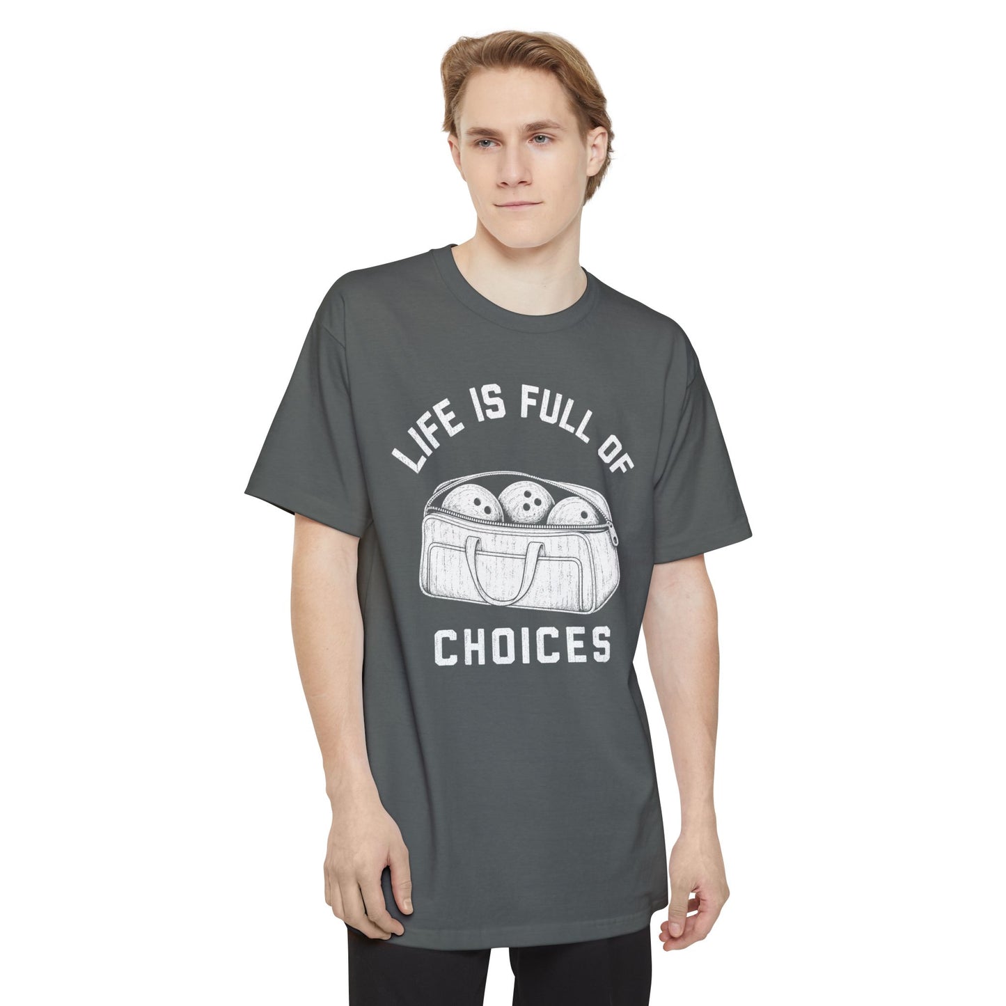 Full Of Choices Tall T-Shirt