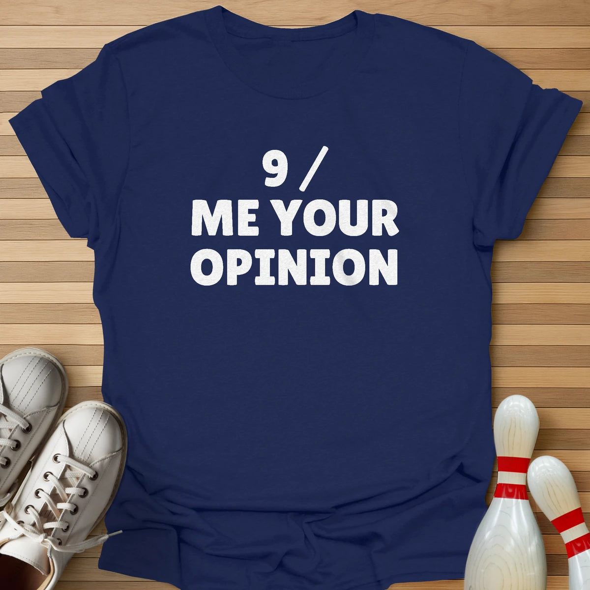 Spare Me Your Opinion T-Shirt