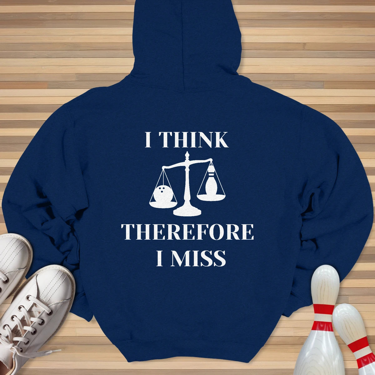 I Think Therefore I Miss Hoodie