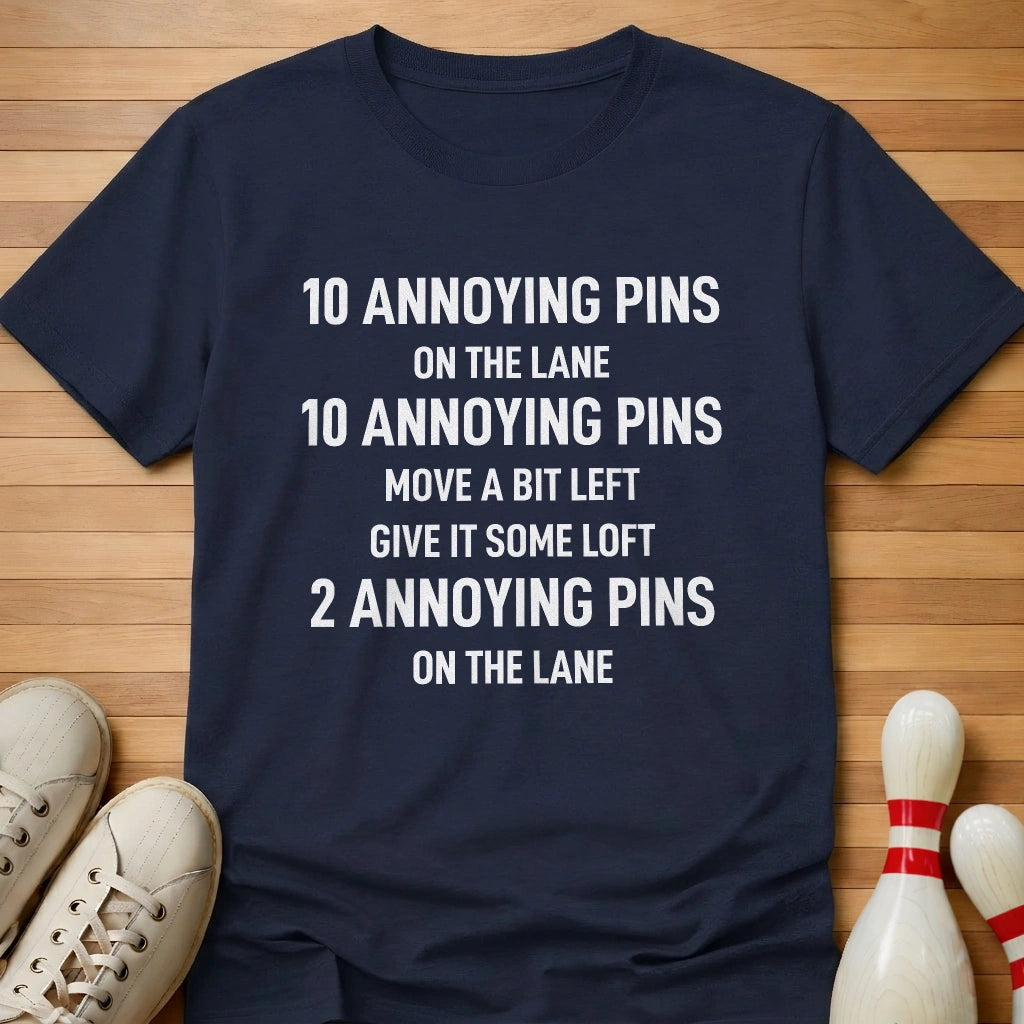 10 Annoying Pins T-Shirt