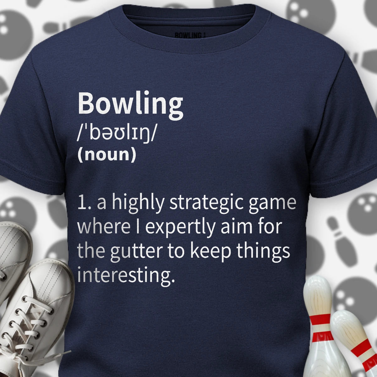 My Bowling Defined T-Shirt