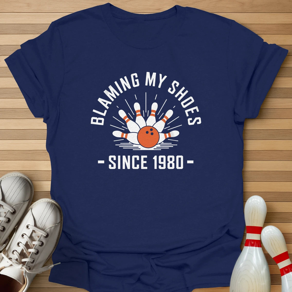 Blaming My Shoes Since T-Shirt