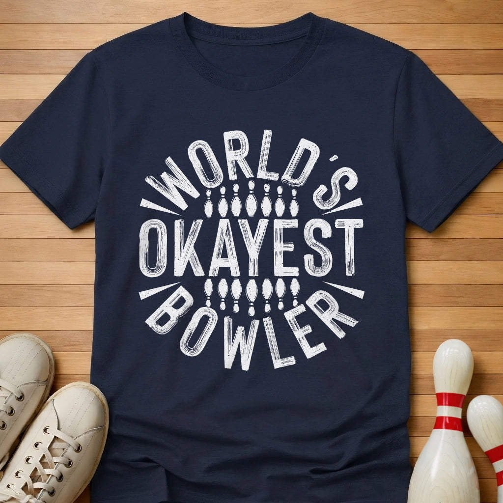 World's Okayest T-Shirt