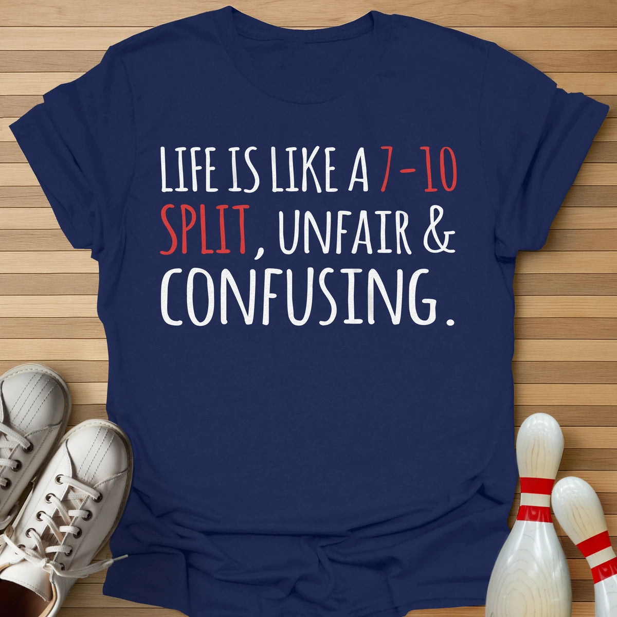 Life Is Like T-Shirt