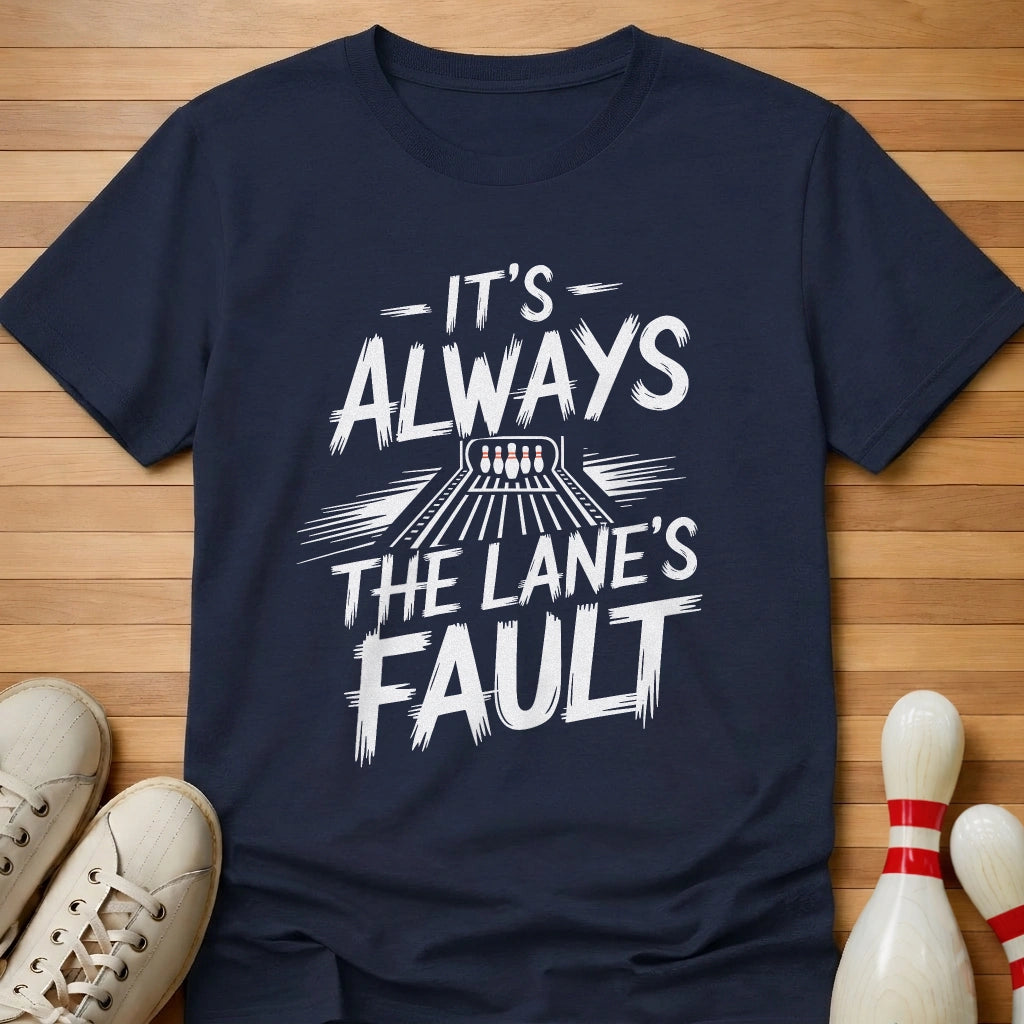 It's Always T-Shirt