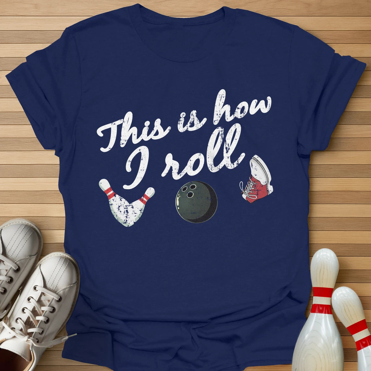 This Is How I Roll T-Shirt