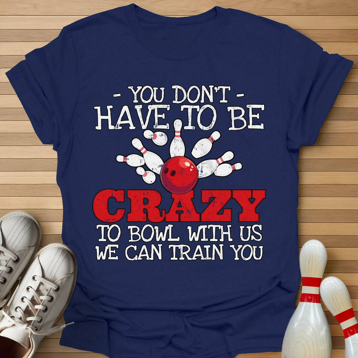 We Can Train You T-Shirt