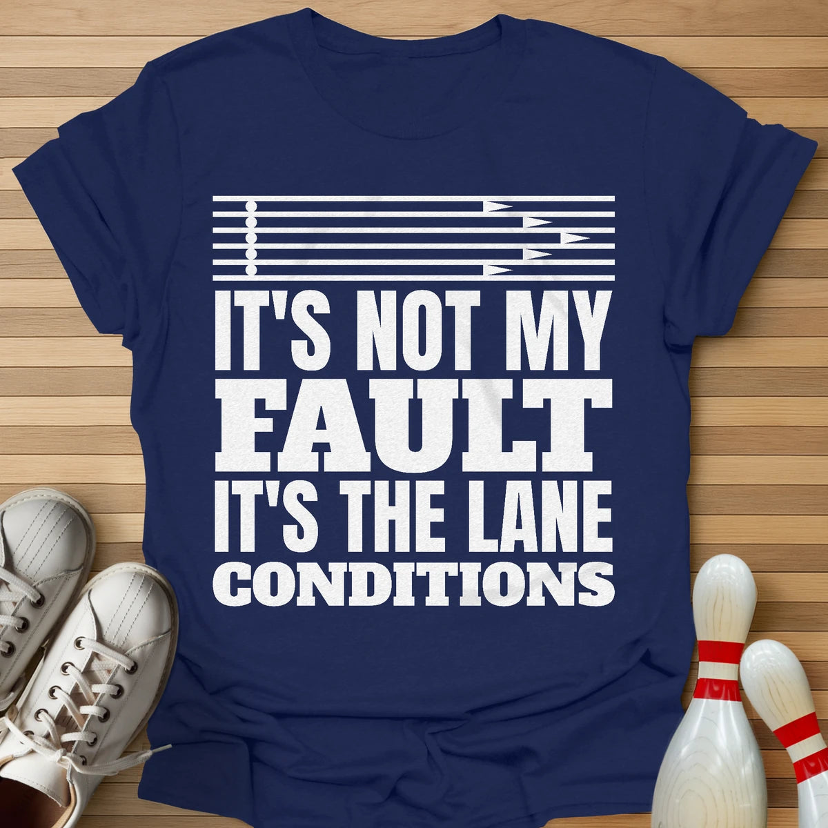Always The Lane Conditions T-Shirt