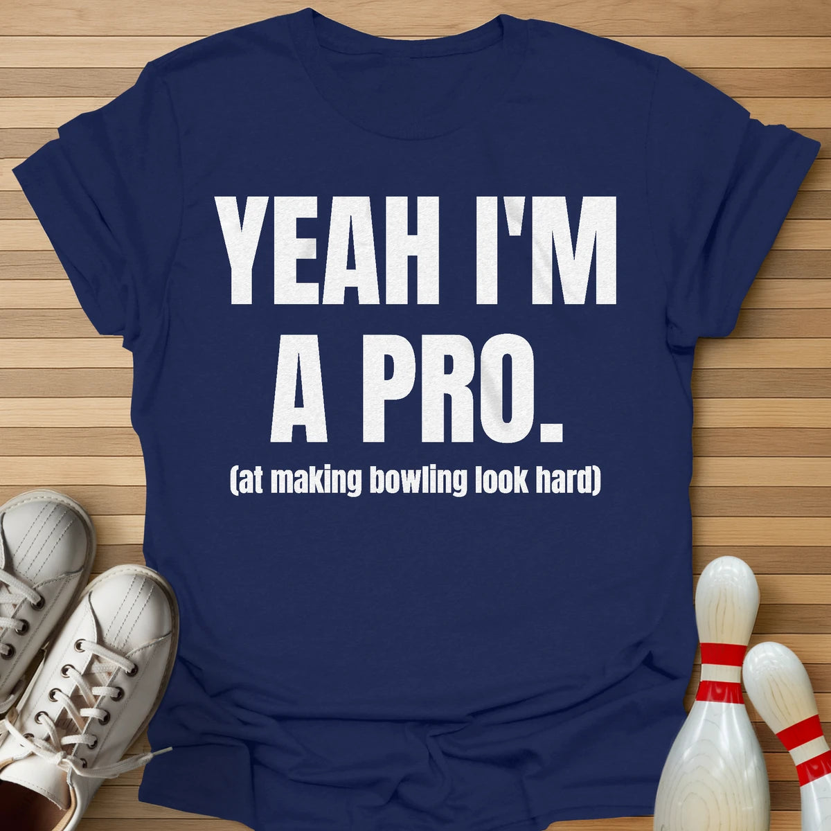 Yeah I'm A Pro T-Shirt