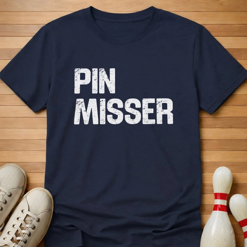 Pin Misser T-Shirt