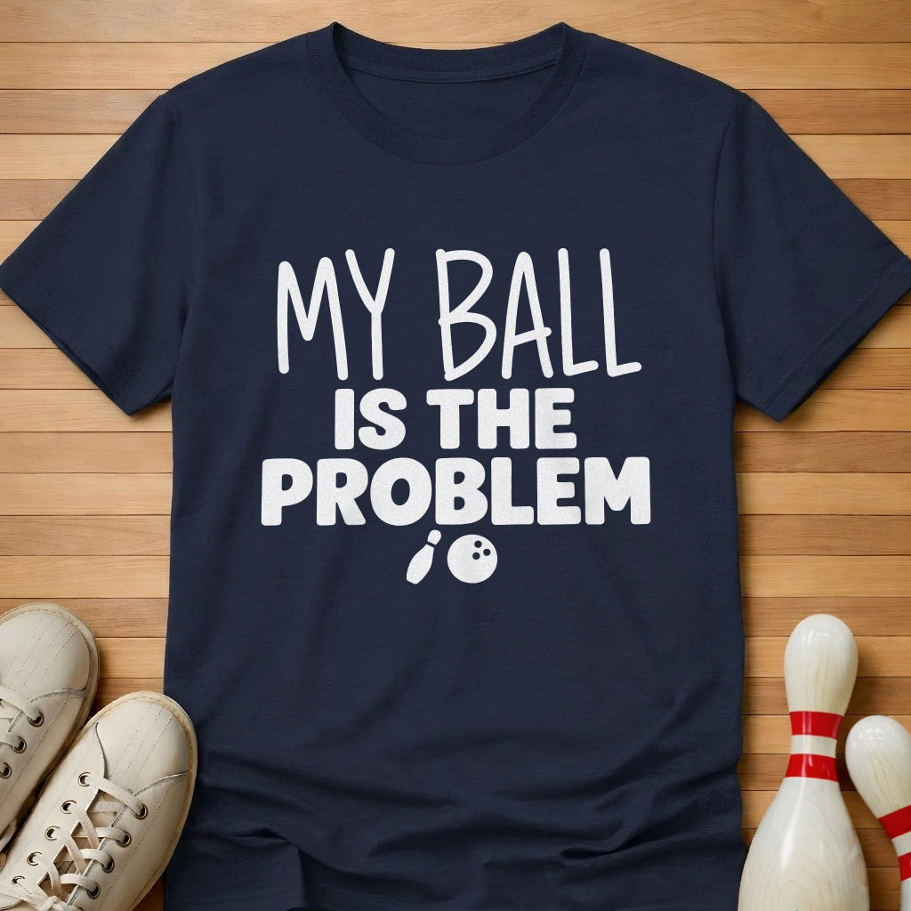 My Ball T-Shirt