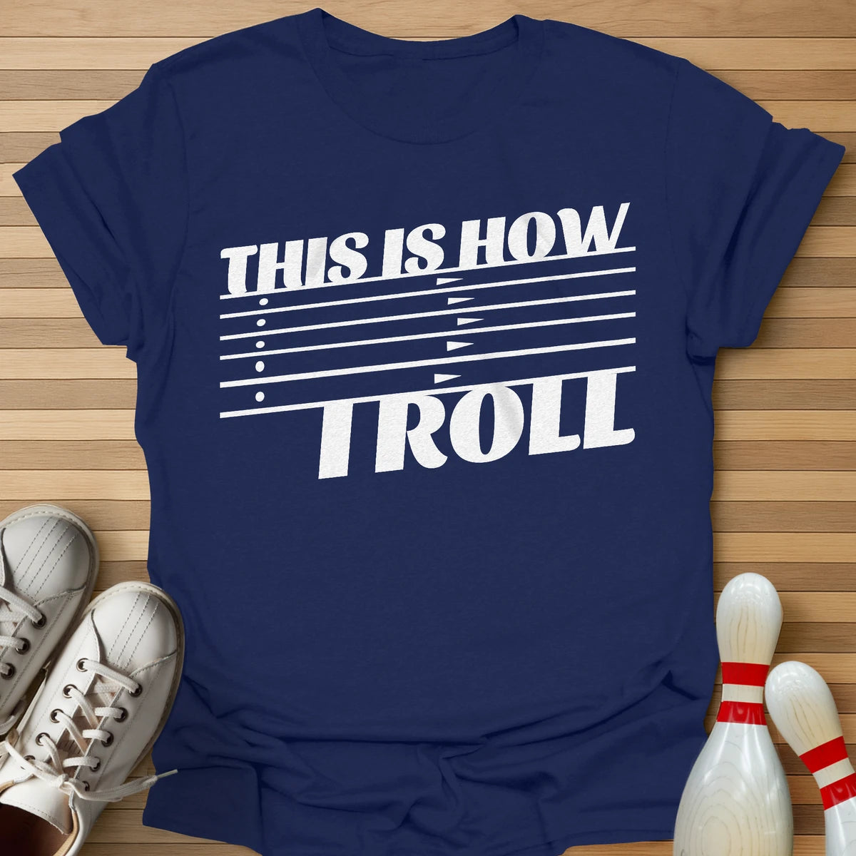 This Is How I Roll T-Shirt