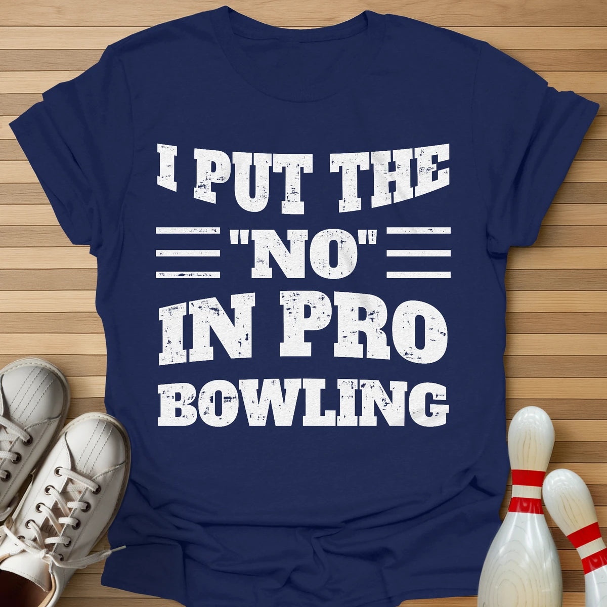 I Put The No In T-Shirt