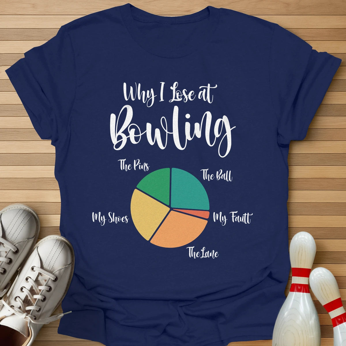 Why I Lose Pie Chart T-Shirt