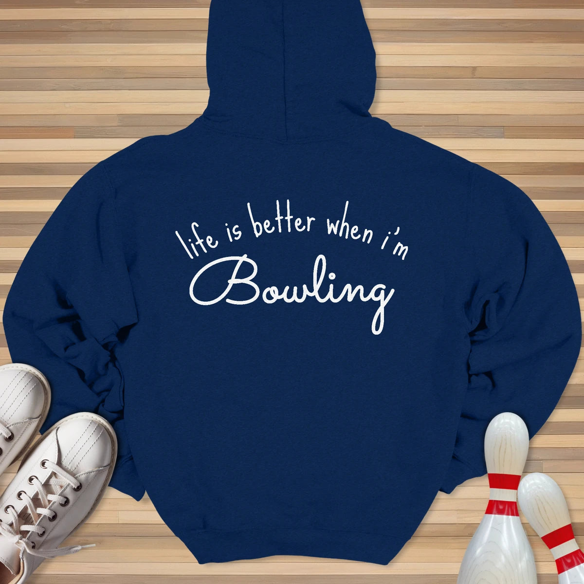 Life Is Better Hoodie