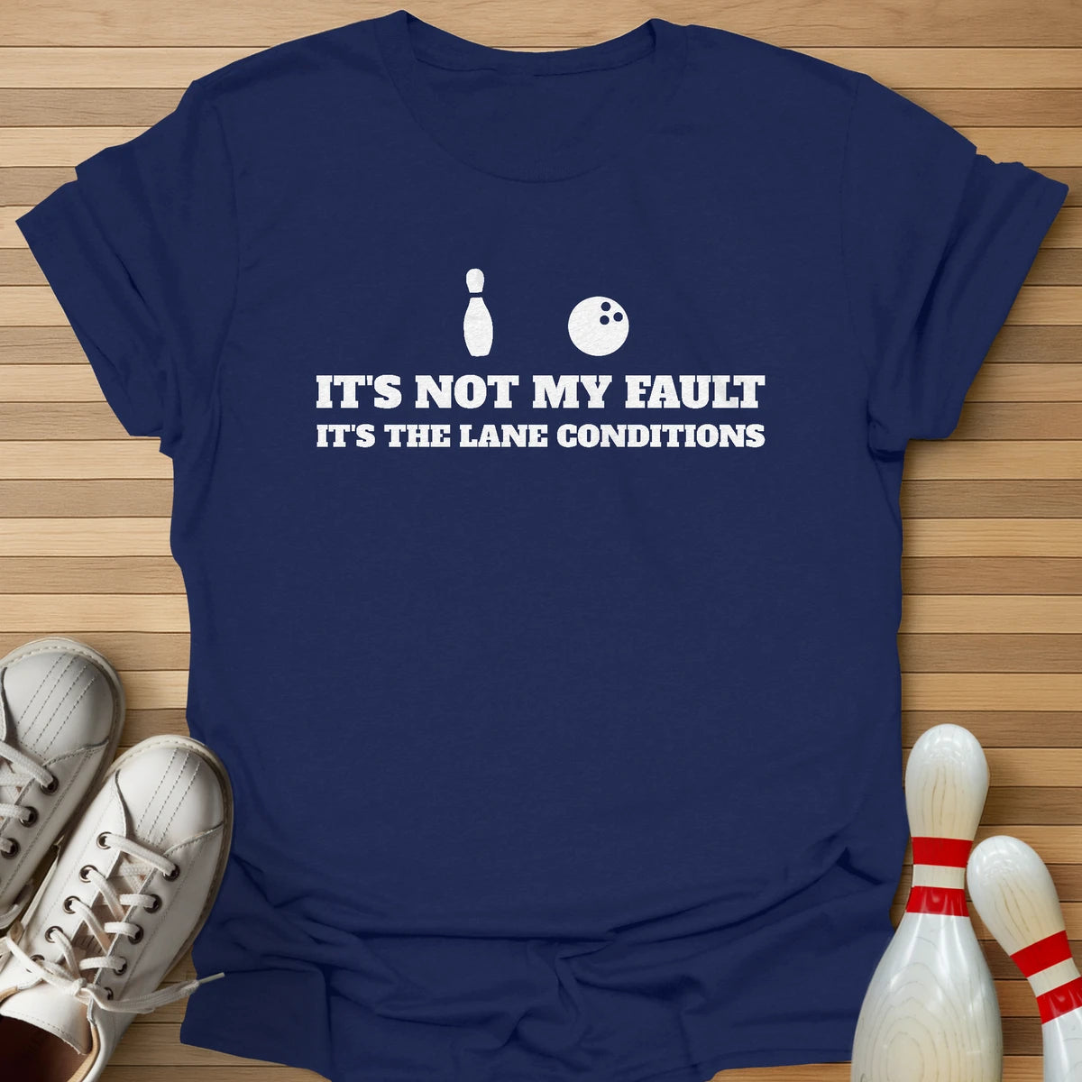 It's The Lanes Fault T-Shirt