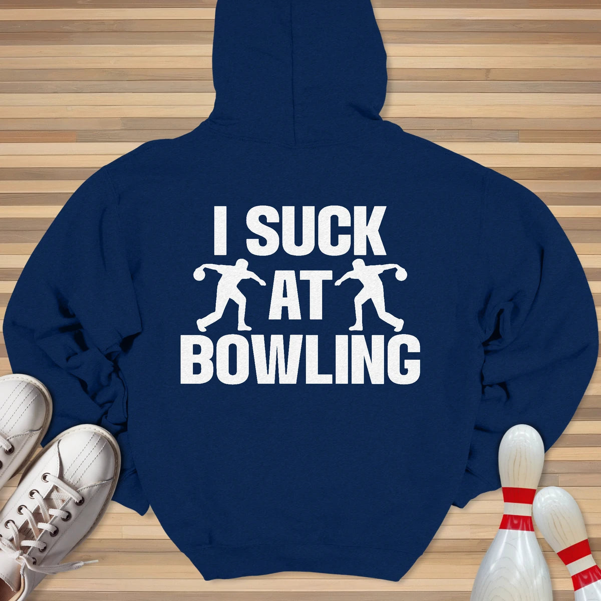 I Suck At Bowling Hoodie