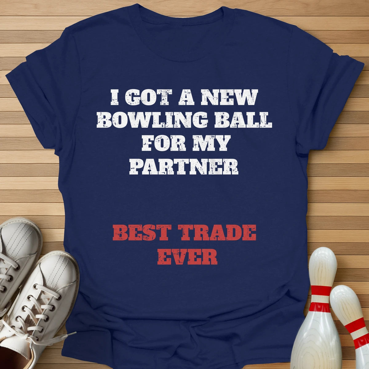 Partner Best Trade Ever T-Shirt