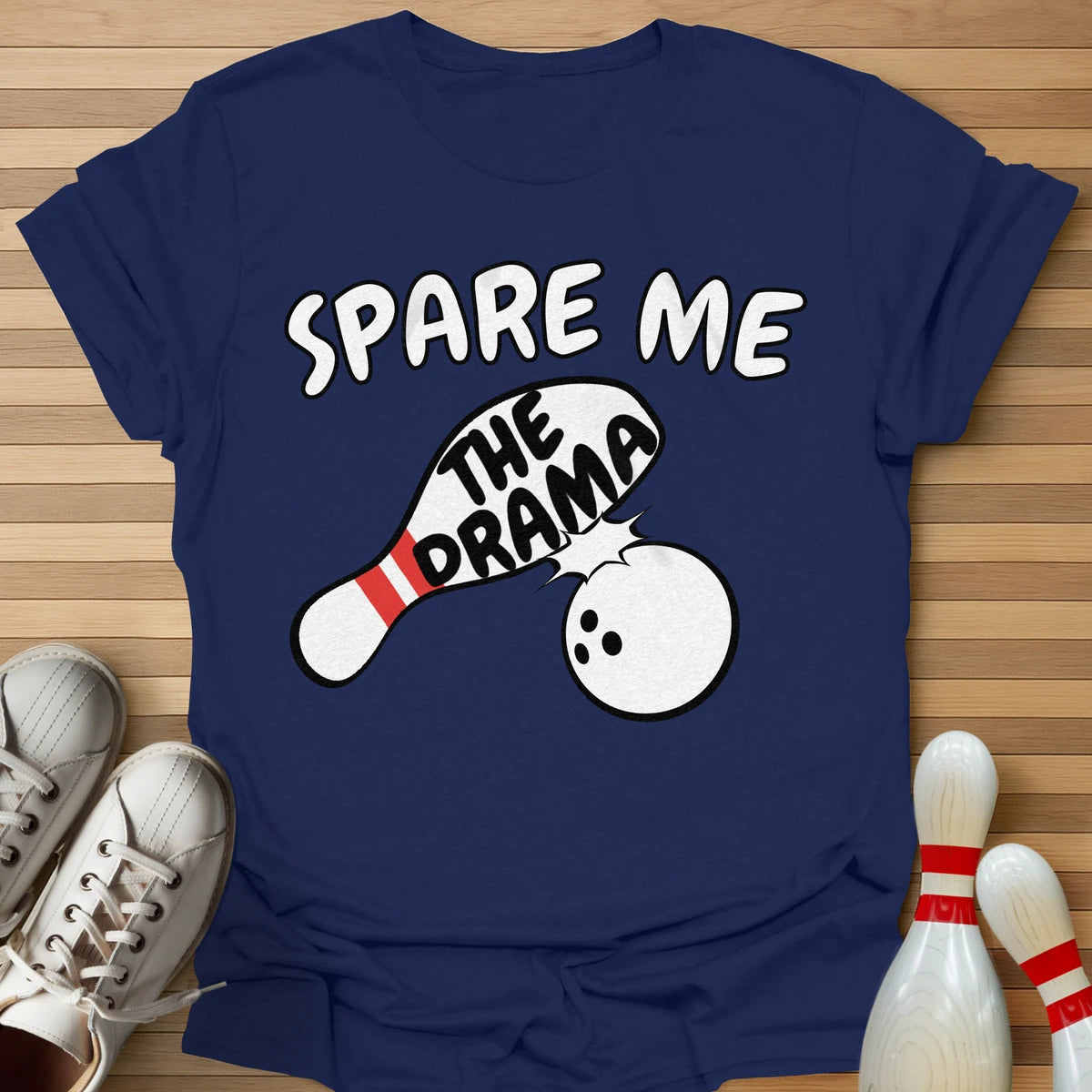 Spare The Drama T-Shirt