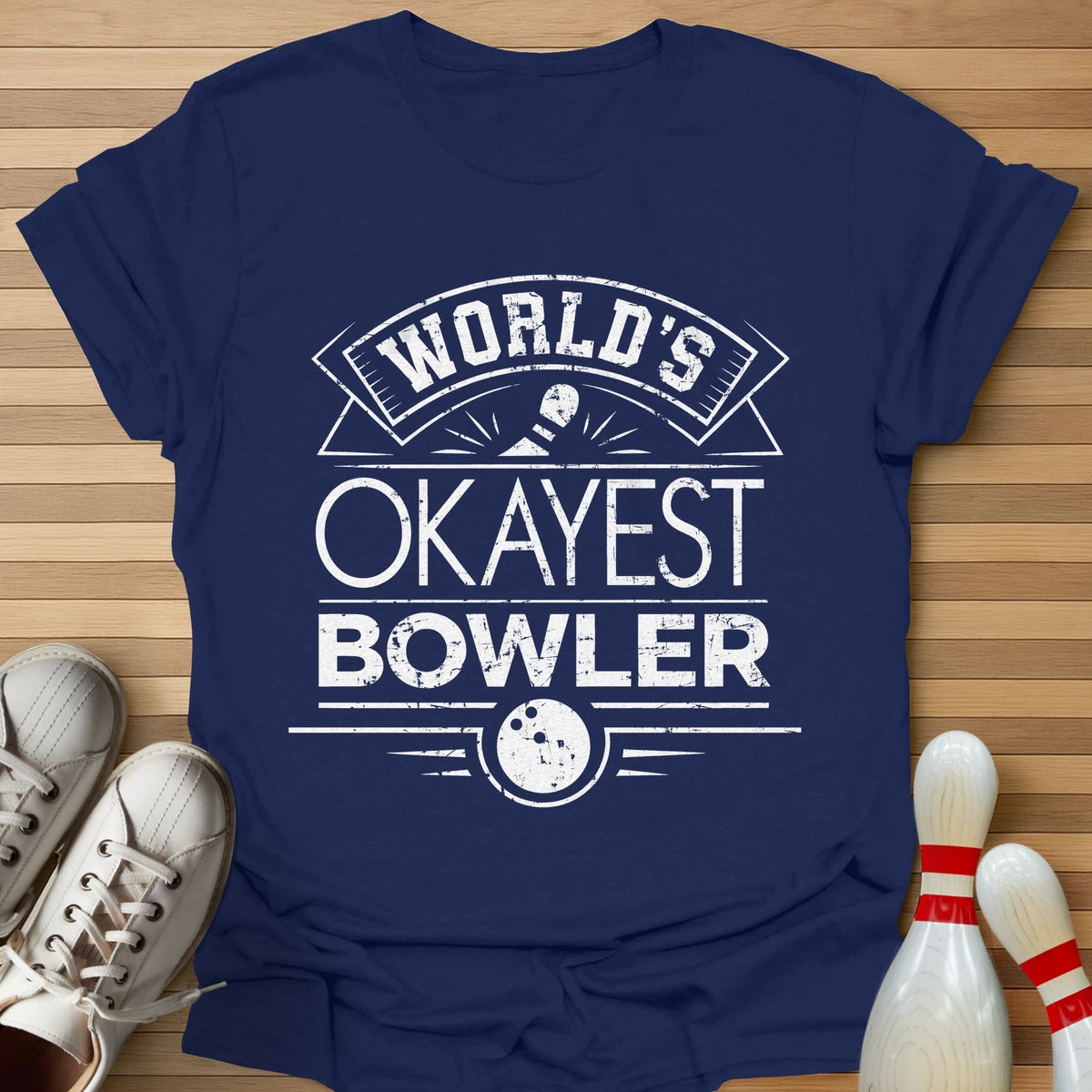 Okayest Bowler Worldwide T-Shirt