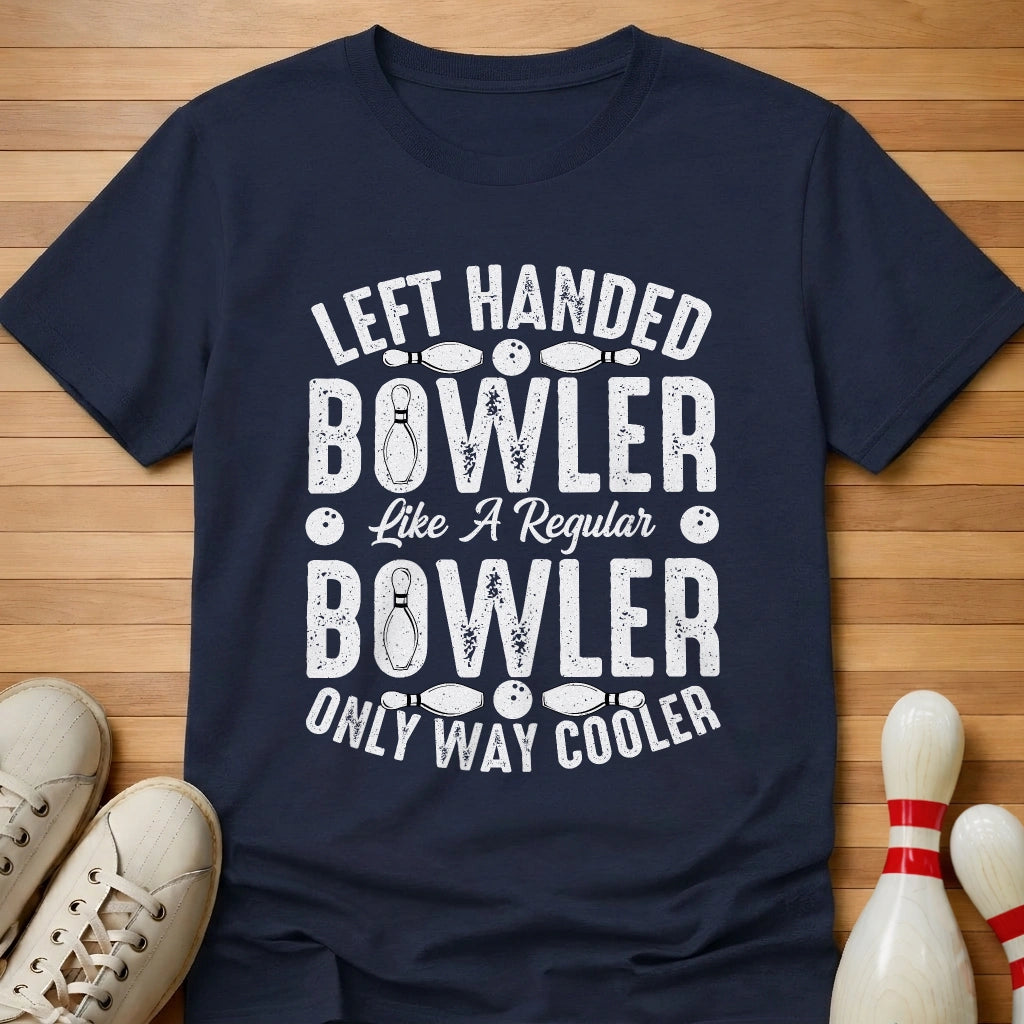 Left Handed Way Cooler T-Shirt