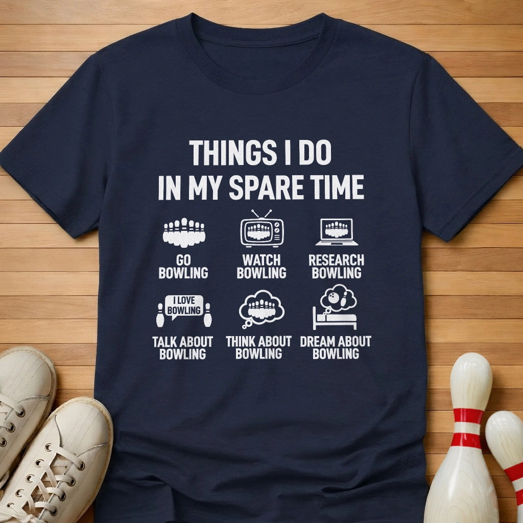 Things I Do T-Shirt
