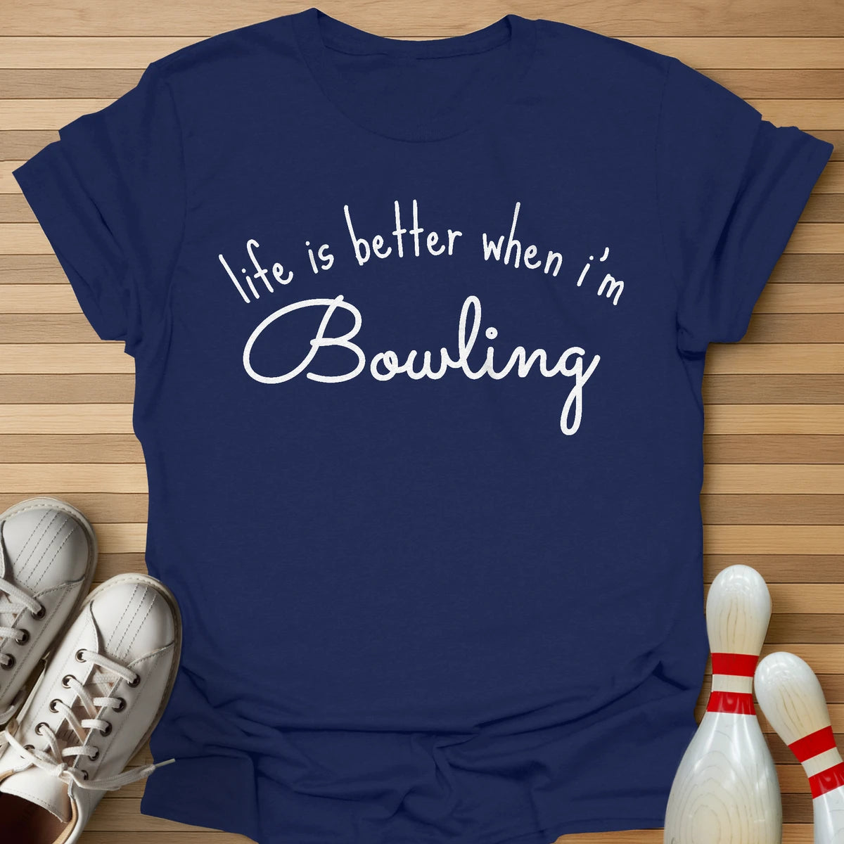 Life Is Better T-Shirt