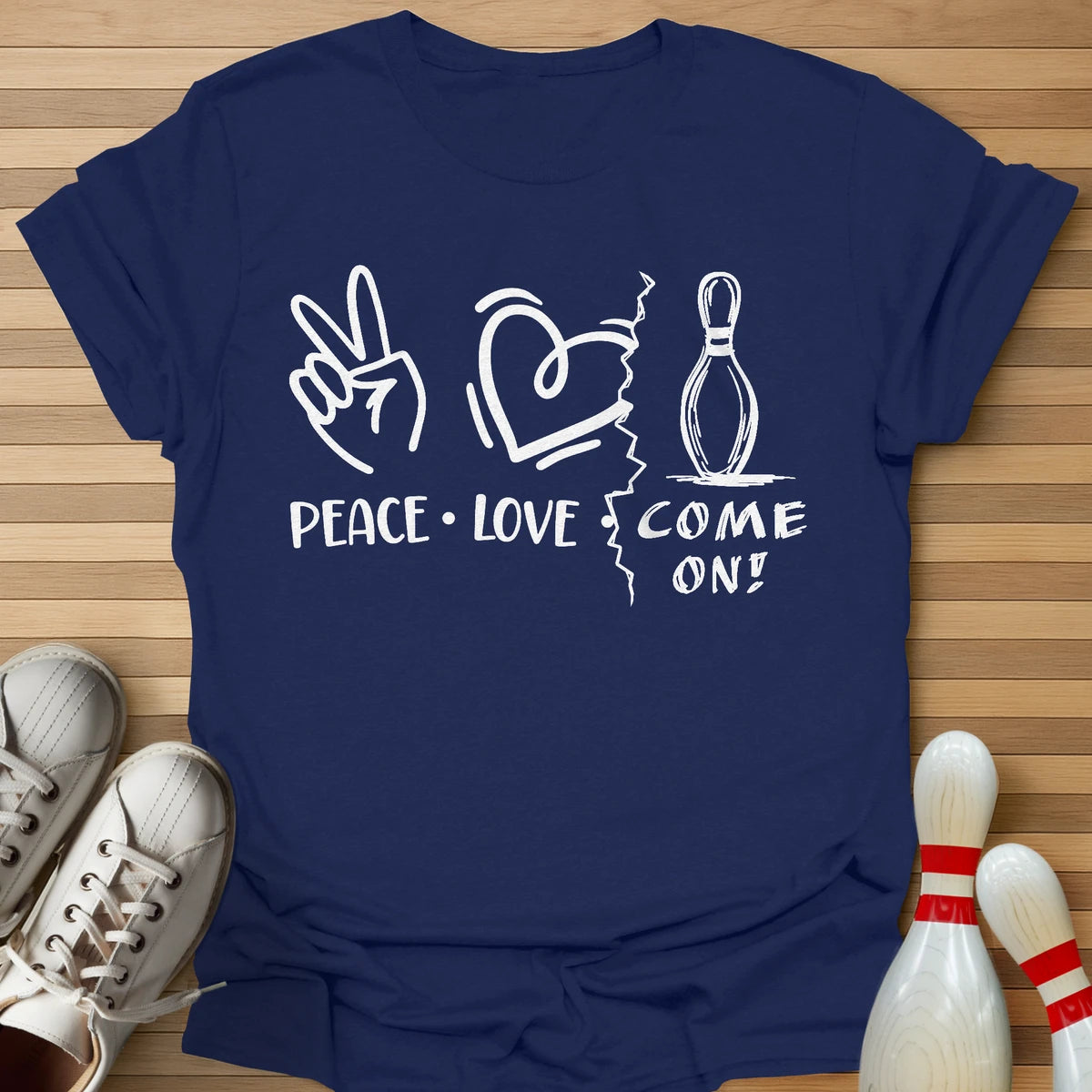 Peace Love COME ON! T-Shirt
