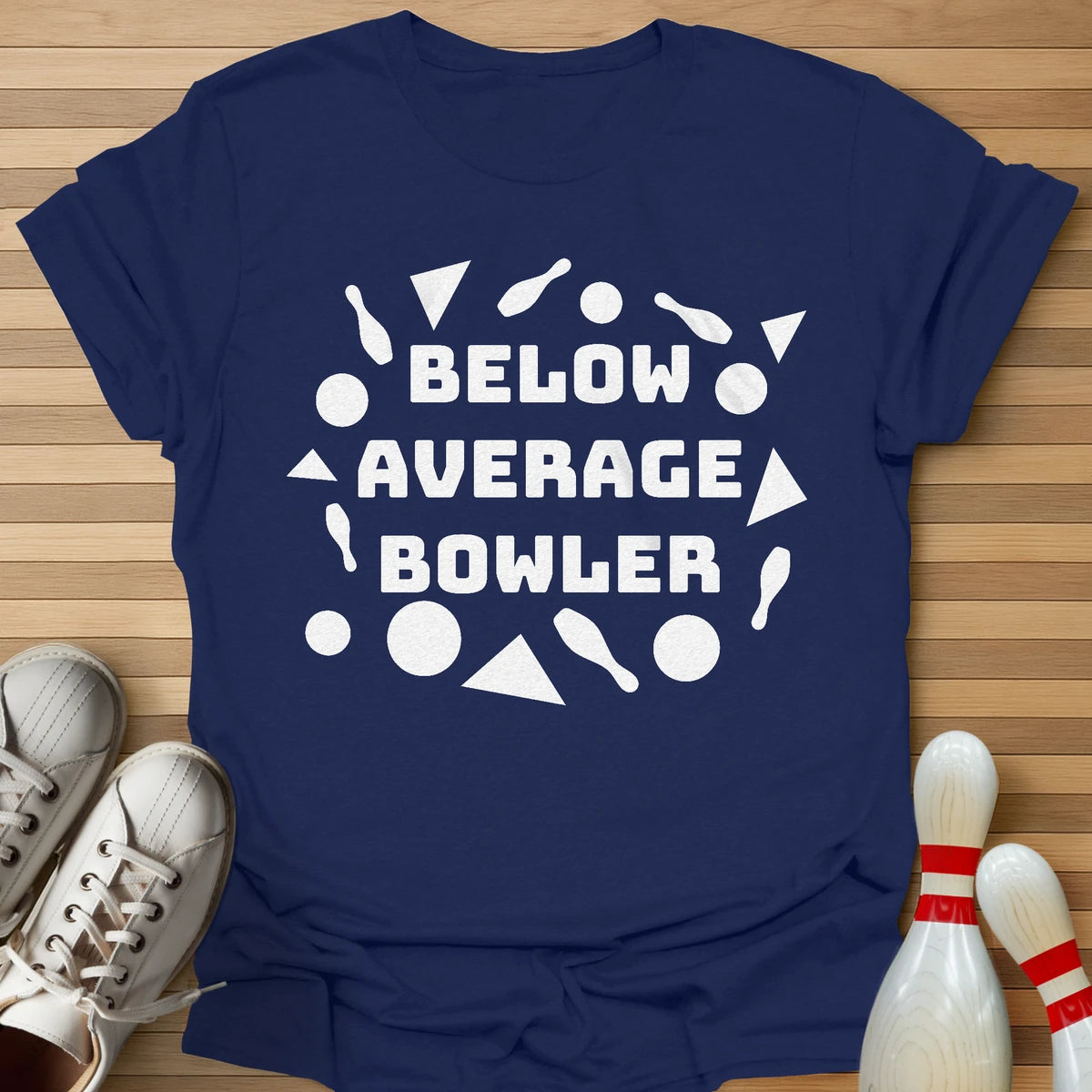 Below Average T-Shirt