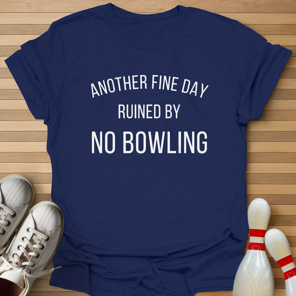 Ruined By No Bowling T-Shirt