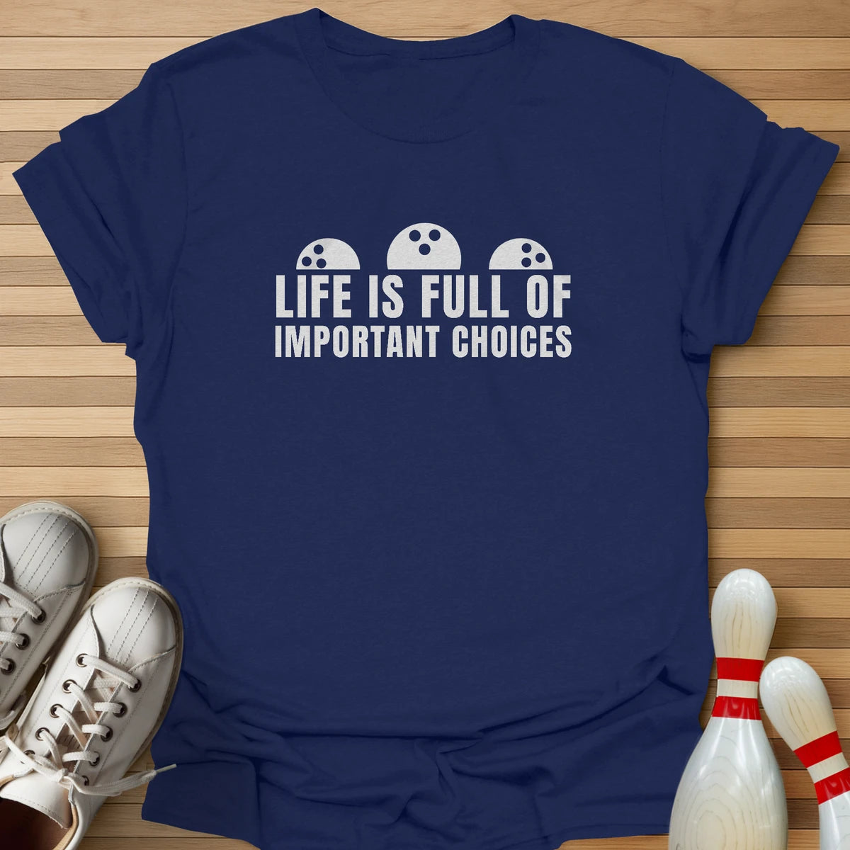 Important Choices T-Shirt