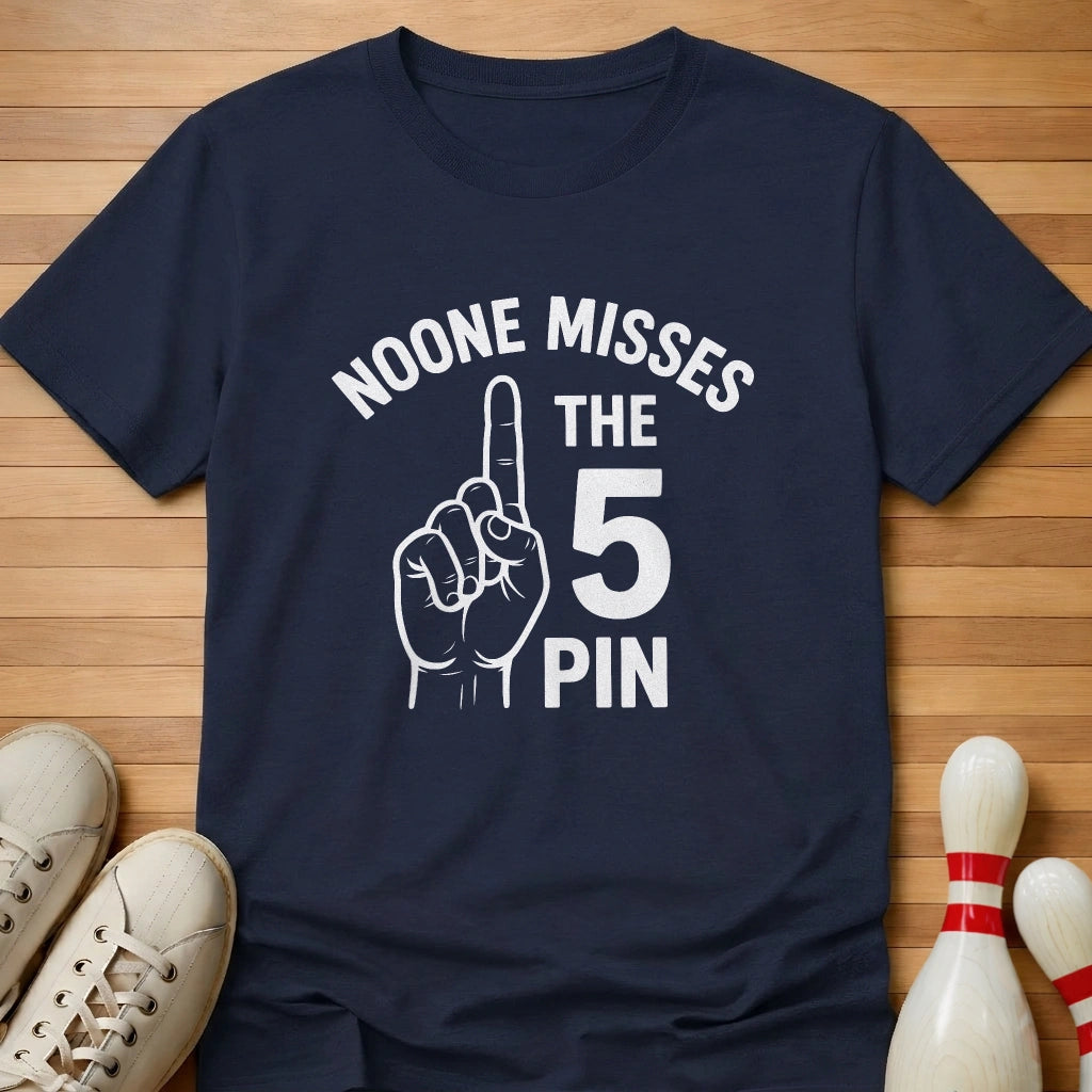 Noone Misses The 5 Pin T-Shirt