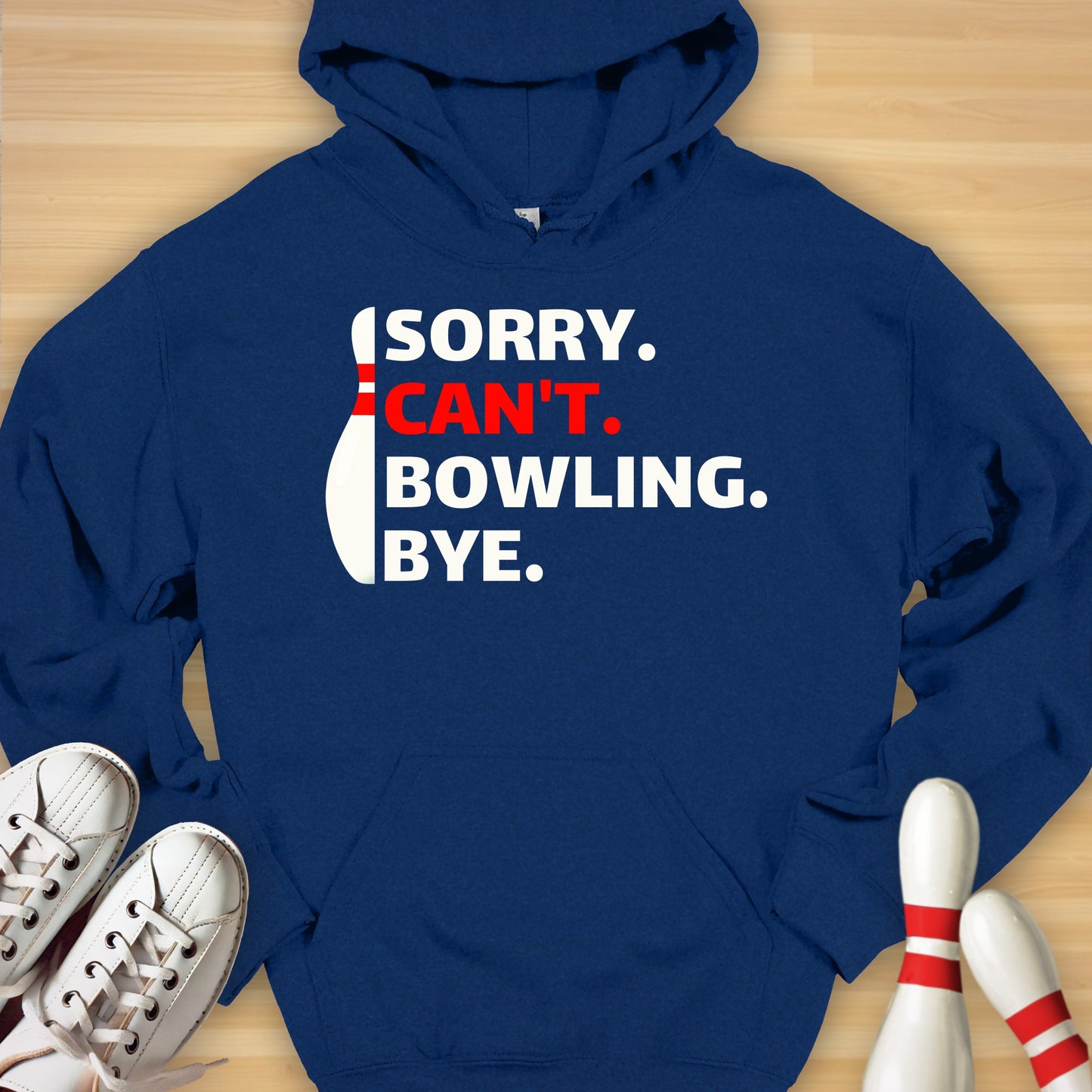 Sorry Can't Bowling Hoodie