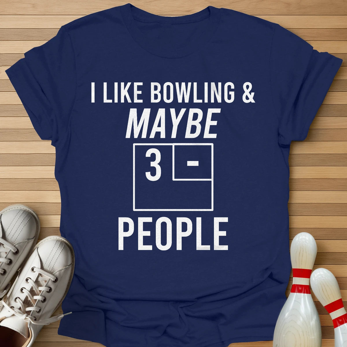 Maybe 3 T-Shirt