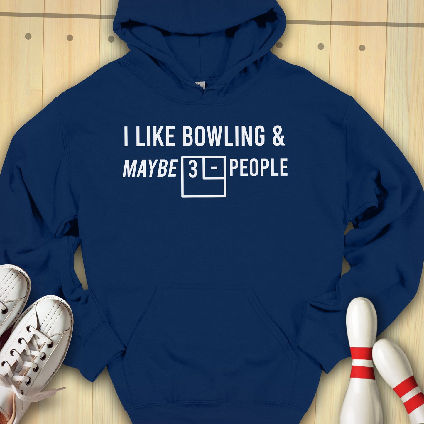 Bowling & Maybe 3 People Hooded Sweatshirt