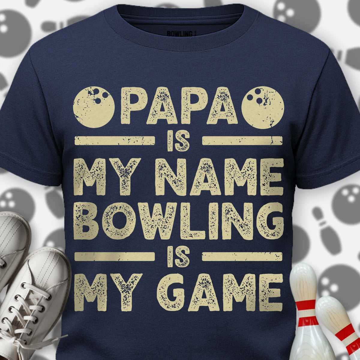 Papa Bowling Is My Game T-Shirt