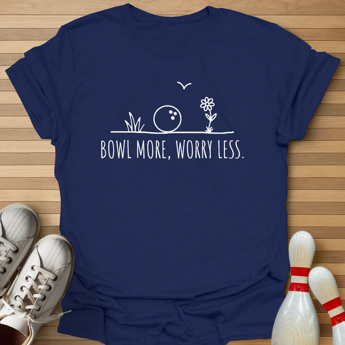 Bowl More Worry Less T-Shirt