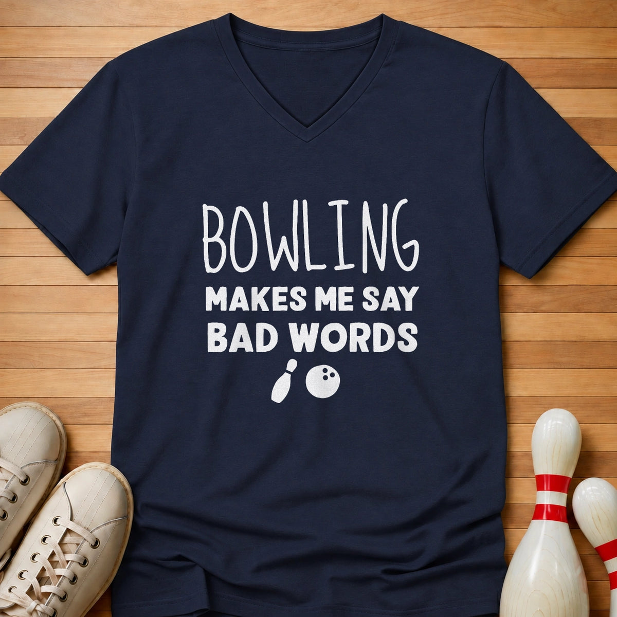 Bowling Makes Me Women's V-Neck