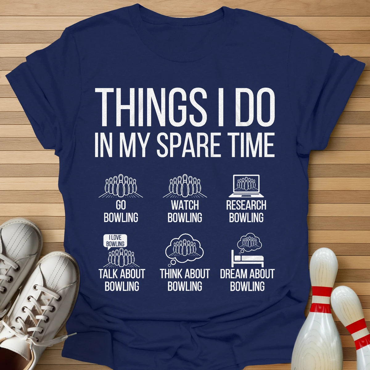 Things I Do In My Spare Time T-Shirt