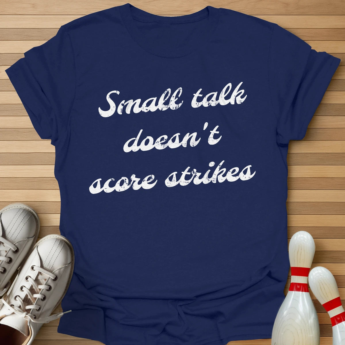 Doesn't Score Strikes T-Shirt