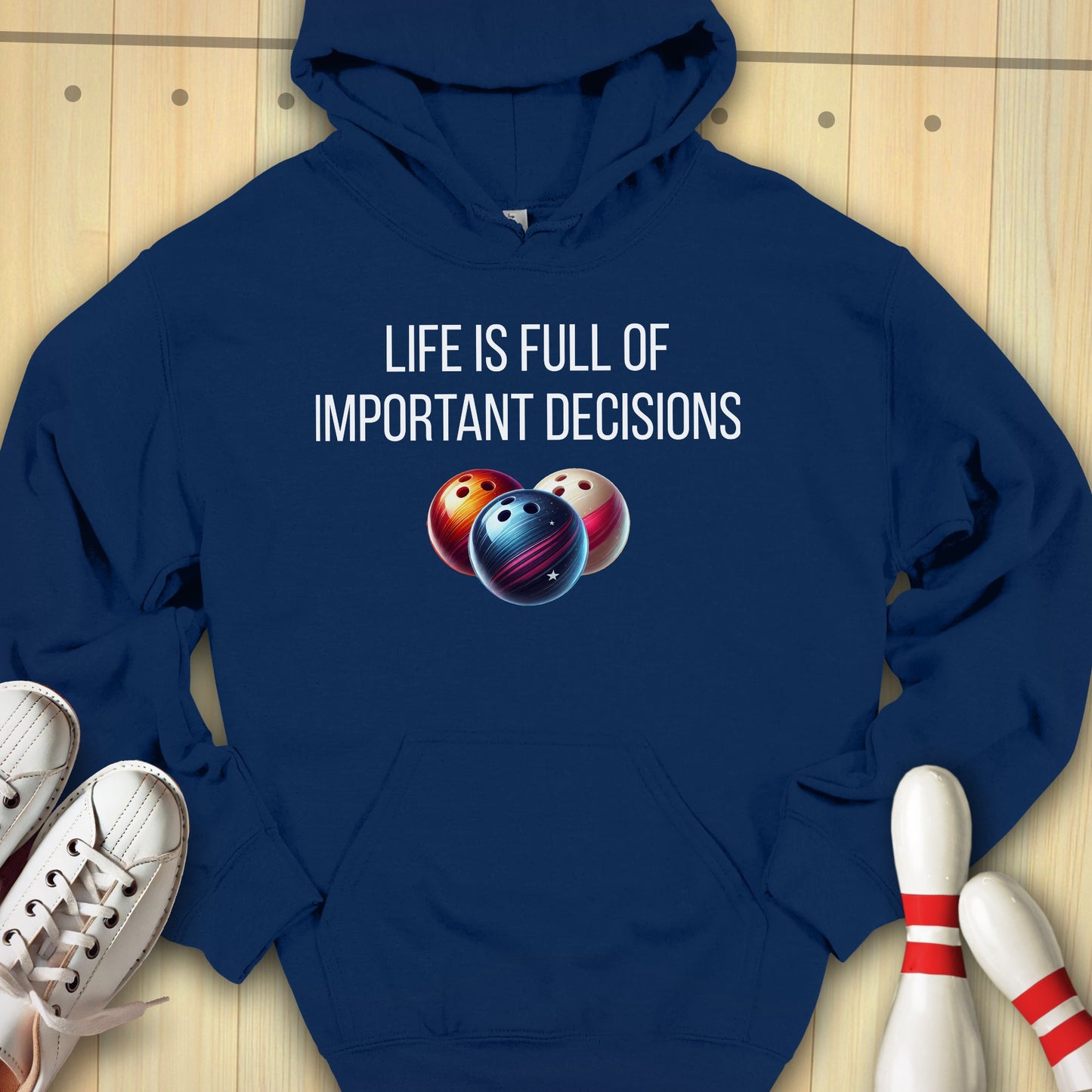 Important Decisions Hooded Sweatshirt