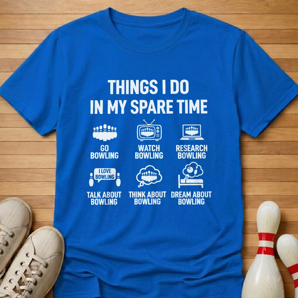Things I Do T-Shirt