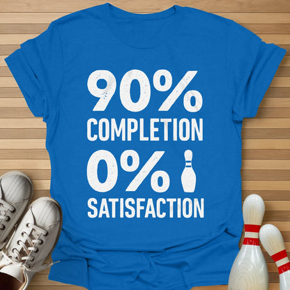0% Satisfation T-Shirt